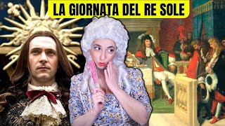 La GIORNATA del RE SOLE