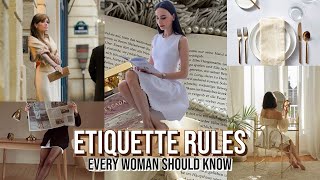 Etiquette rules that every woman should know 👸🏼11 tips to become well mannered