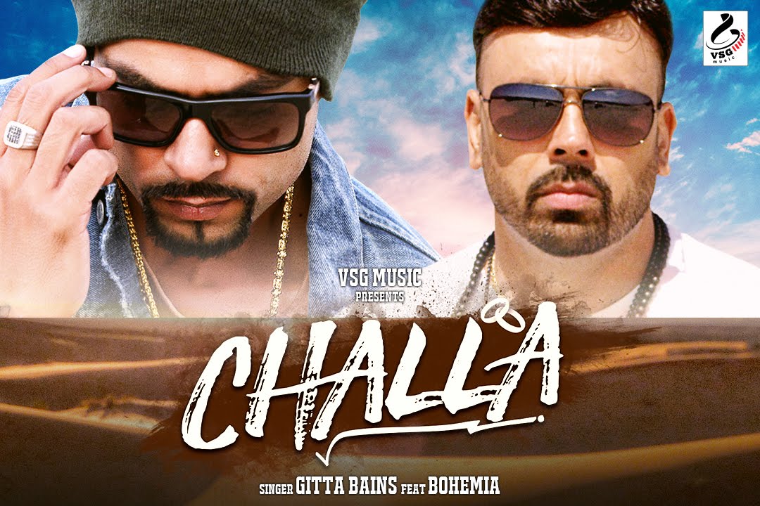 Challa (Title) Lyrics  | Challa | Bohemia, Gitta Bains | Gitta Bains, Roger David (Bohemia) | Deep Jandu
