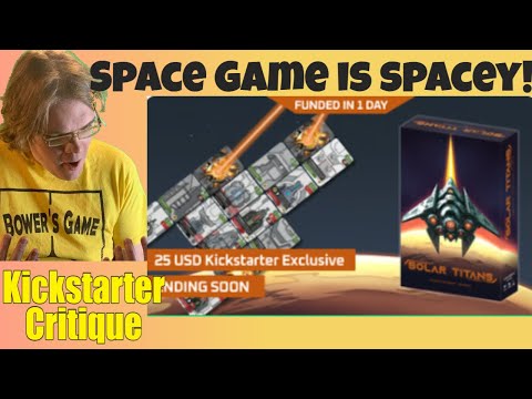 Solar Titans | Prepare for epic capital ship duels - 25$ space game - Kickstarter Critique Review