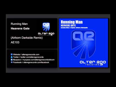Running Man - Heavens Gate (Airborn Darkside Remix) [Alter Ego Records]