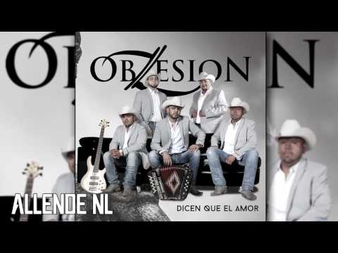 Obzesion - Dicen Que El Amor (2016)