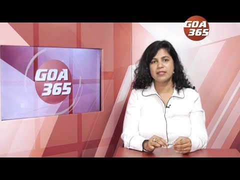 GOA365 28th July 2018 ENGLISH NEWS BULLETIN