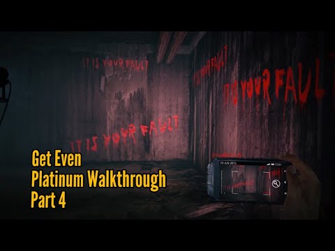 Get Even - Platinum Walkthrough Part 4 - The Victim / Jasper’s Dying Minutes
