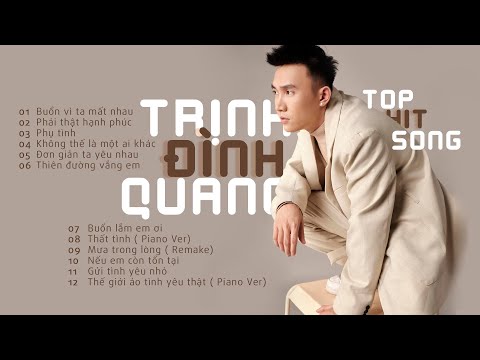 Trịnh Đình Quang Top Hit Song | Buồn vì ta mất nhau, Phải thật hạnh phúc|Album Trịnh Đình Quang 2020