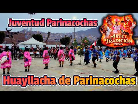 Huayllacha de Parinacochas - Ayacucho - Juventud Parinacochas / Arte y Tradicion 2026 Acat Cesar Val
