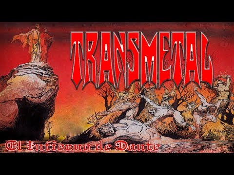 Transmetal - El Infierno De Dante