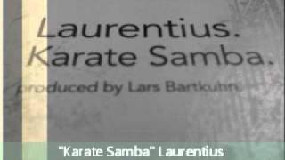 Laurentius "Karate Samba" (Sciencefiction Mix)