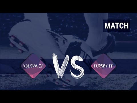 Match: Kolsva IF - Forsby FF
