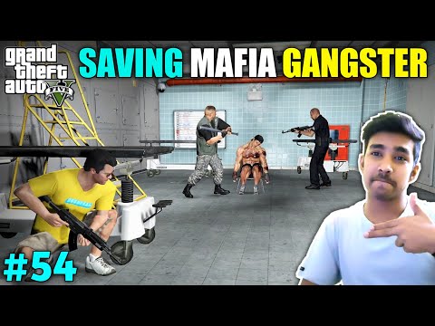 SAVING MAFIA FOR POLICE | GTA V GAMEPLAY #54