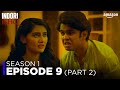 Indori Ishq Season 1 Episode 9 Part 2 Hindi Broken Love Drama Web Series Amazon D M A Player