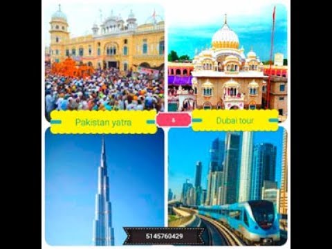 Nankana Sahib Yatra & Dubai Tour