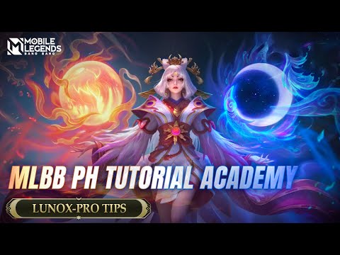 Lunox Pro Tutorial 2023 | MLBB PH Official Academy | Episode 42