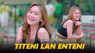 Download lagu Vita Alvia - Titeni Lan Enteni mp3