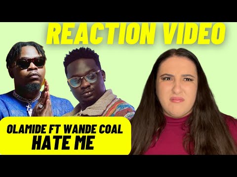 Just Vibes Reactions / Olamide ft Wande Coal - Hate Me *VIDEO*