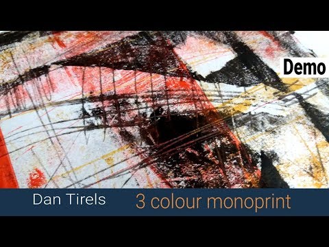 Dan Tirels Economy Monoprint. Simple quick demo ! (3 colour layers)
