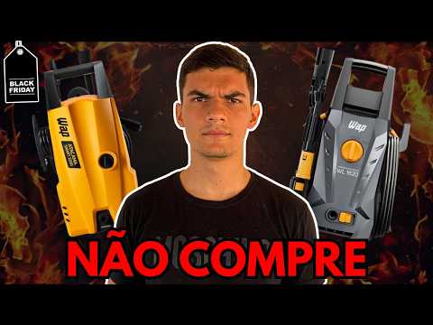 BLACK FRIDAY: FUJA dessas LAVADORAS de ALTA PRESSÃO WAP!