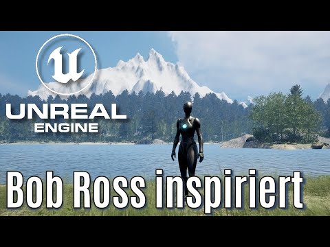 , title : 'UE5: Bob Ross inspirierte Landschaft in Unreal Engine 5'