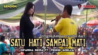 Download lagu SATU HATI SAMPAI MATI - Difarina Indra ft. Fendik Adella - D' Gendon Kolaborasi Musik asik mp3