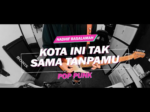 Nadhif Basalamah - kota ini tak sama tanpamu // Boncek AR cover