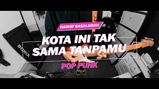 Download lagu Nadhif Basalamah - kota ini tak sama tanpamu // Boncek AR cover mp3