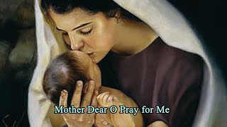 Mother dear O pray for me（英語）