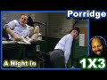 Porridge Season 1 Episode 3 A Night In