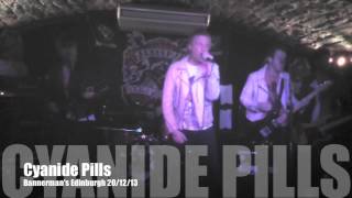 Cyanide Pills...vid 4 Stop & Search...Sit Tight...Non Believer etc @ Bannerman's 20/12/13