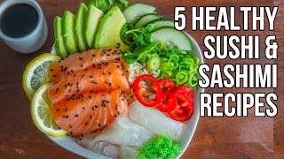5 Healthy DIY Sushi & Sashimi Recipes / Recetas Sencillas y Sanas de Sushi