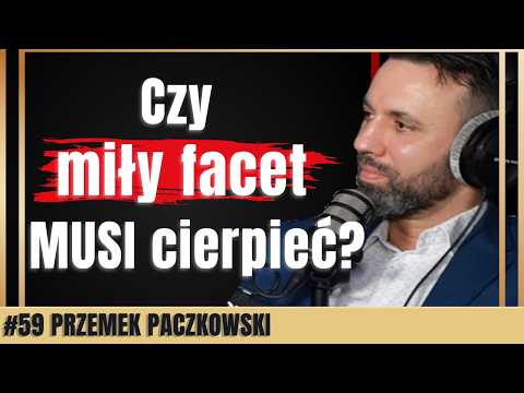 Czy można przestać żyć pod cudze oczekiwania? O mężczyznach, którzy milczą – P. Paczkowski