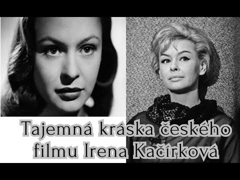 Krásná herečka Irena Kačírková se narodila do špatné doby