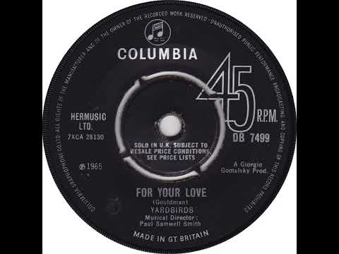 UK New Entry 1965 (68) Yardbirds - For Your Love