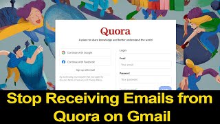 How to stop all notifications from Quora in Gmail? // Smart Enough