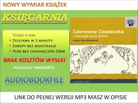 CZERWONA CZAPECZKA I INNE BAJKI BRACI GRIMM