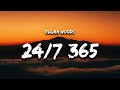 elijah woods - 24/7, 365 (Lyrics)