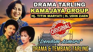 Download lagu Drama Tarling Kamajaya Group Dendam Asmara | Hj Titin Maryati & H Udin Zaen mp3