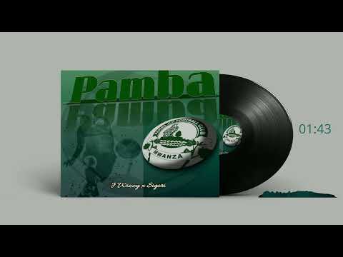 J wizzy X Sigori jr_ Pamba(official music audio)
