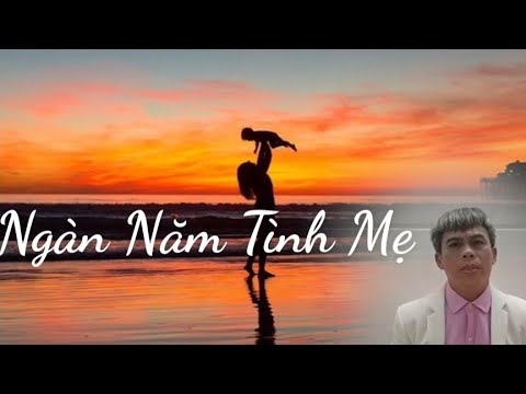 Ngàn năm tình mẹ - Minh Trường