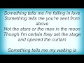 Louis Armstrong - Something Tells Me Lyrics