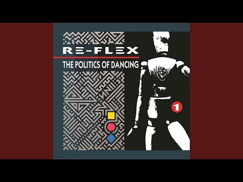 The Politics of Dancing (12" Extended Mix)