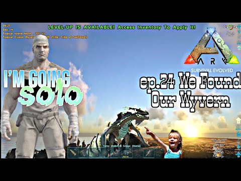 Solo Ark The Center ep.24 We Found Our Wyvern