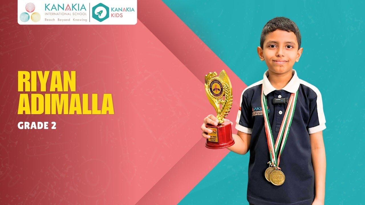 Riyan Adimalla || Kanakia International School (CBSE), Chembur
