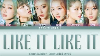 Download lagu Secret Number - Like It Like It [Color Coded Lyrics] Sub Kan/Rom/Eng/Indo mp3