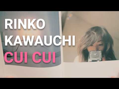  Rinko Kawauchi’s Cui Cui | Signed Photobook Flipthrough