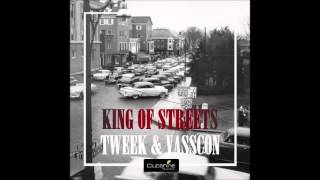 Tweek & Vasscon - King Of Streets (Original Mix)