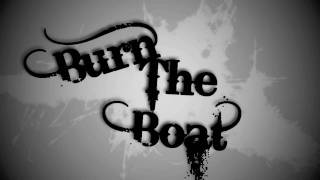 Burn The Boat (Feat. Bryce Tolbert)