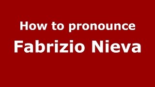 How to pronounce Fabrizio Nieva