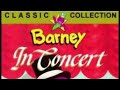 Barney In Concert All Versions For Classic Collection