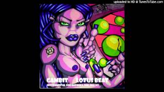 Gambit - Lotus Beat