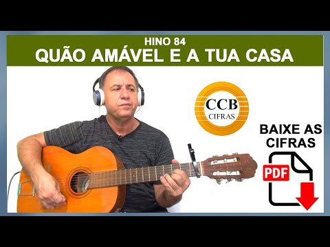 Quão Amável É A Sua Casa - Hinos Avulsos Ccb